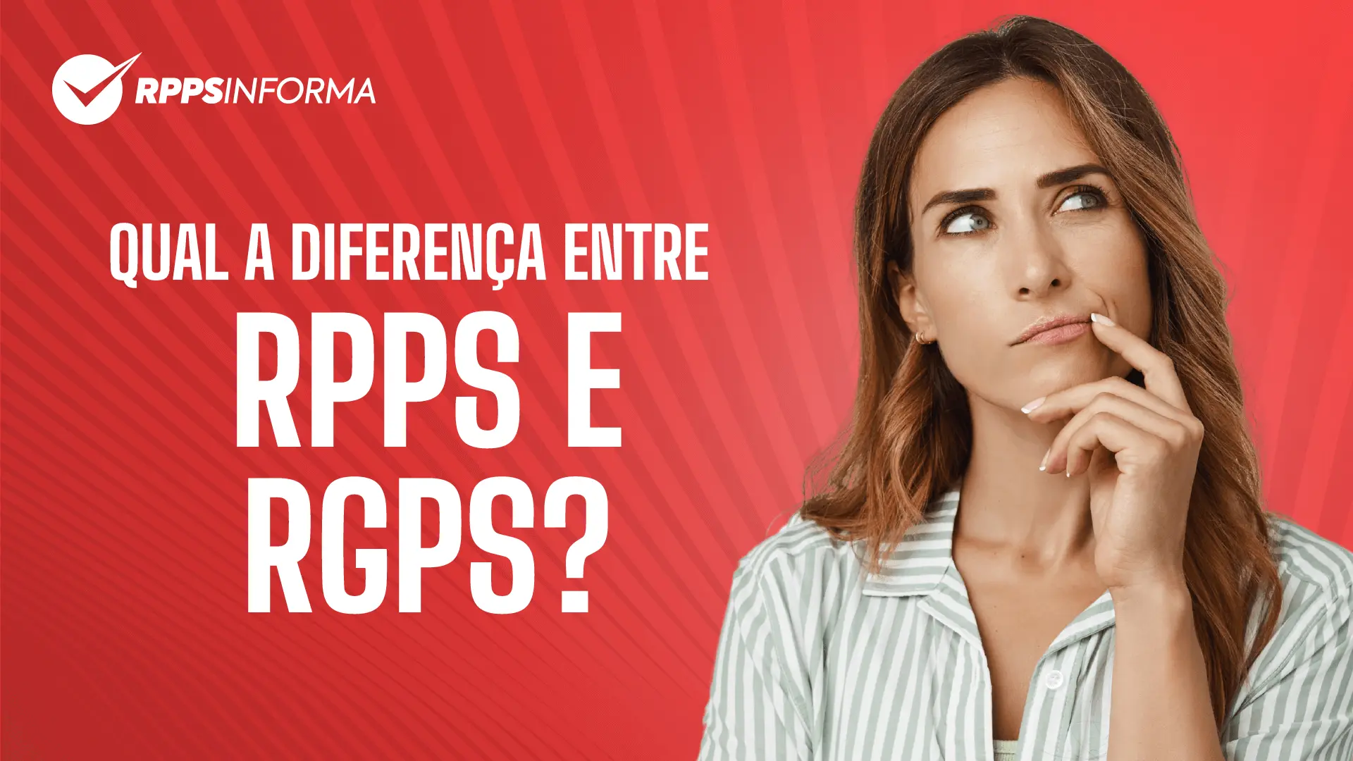 Qual a diferença entre RPPS e RGPS?